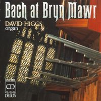 David Higgs - Bach, J.S.: Organ Music