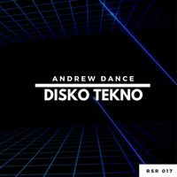 Andrew Dance - Disko Tekno