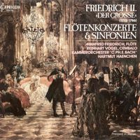 Carl Philipp Emanuel Bach Chamber Orchestra - Frederick Ii: Sinfonias / Flute Concertos