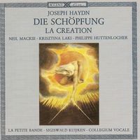 Sigiswald Kuijken - Haydn, F.J.: Schöpfung (Die) (The Creation) [Oratorio]