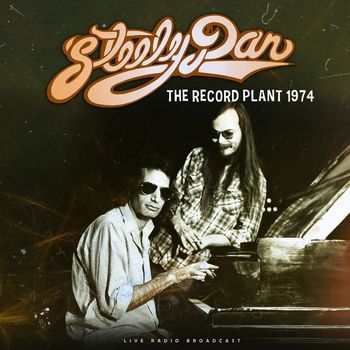 Steely Dan - The Record Plant 1974 (live)