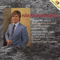 Håkan Hagegård - Opera Arias and Swedish Ballads and Songs