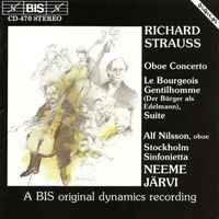 Neeme Järvi - Strauss, R.: Oboe Concerto / Der Burger Als Edelmann Orchestersuite