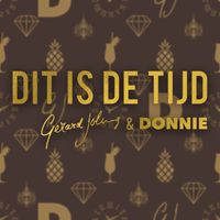 Gerard Joling and Donnie - Dit Is De Tijd