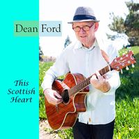 Dean Ford - This Scottish Heart
