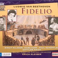 Erich Kleiber - Beethoven, L. Van: Fidelio [Opera] (1956)