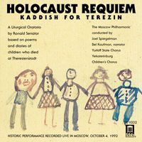 Joel Spiegelman - Senator, R.: Holocaust Requiem / Smetana, B.: Moldau (Kaddish for Terezin)