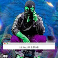 Mona - ur mum a hoe (Explicit)