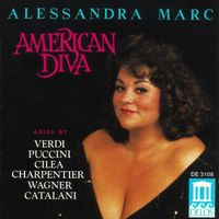 Alessandra Marc - Marc, Alessandra: Arias - Verdi, G. / Catalani, A. / Cilea, F. / Puccini, G. / Charpentier, G. / Wagner, R.