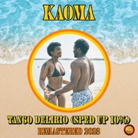 Kaoma - Tango Delirio (Sped Up 10 %)
