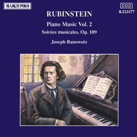 Joseph Banowetz - Rubinstein: Soirees Musicales, Op. 109
