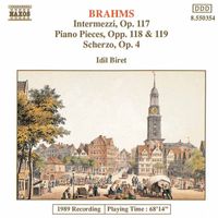 İdil Biret - Brahms: Intermezzi, Op. 117 / Piano Pieces, Opp. 118-119