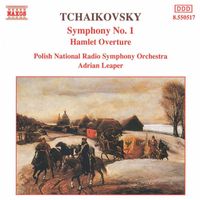 Adrian Leaper - Tchaikovsky: Symphony No. 1 / Hamlet Overture