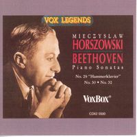 Mieczyslaw Horszowski - Beethoven: Piano Sonatas Nos. 29, 30 & 32