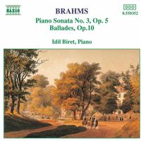 İdil Biret - Brahms: Piano Sonata No. 3 / Ballades, Op. 10