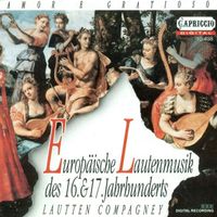 Lautten Compagney - Lute Music (16Th-17Th Centuries) - Dowland, J. / Marchant, J. / Robinson, T. / Heckel, W. / Milano, F. Da / Arpinus, J.
