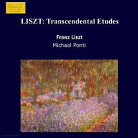 Michael Ponti - Liszt: 12 Etudes D'Execution Transcendante, S139/R2B