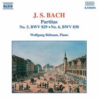 Wolfgang Rübsam - Bach: Partitas Nos. 5-6, Bwv 829-830