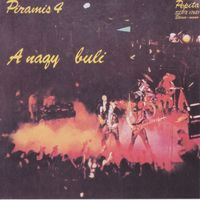 Piramis - A nagy buli