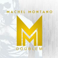 Machel Montano - Double M, Vol. 2
