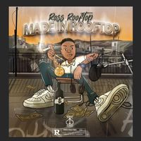 Ross - Made In Rooftop (Explicit)
