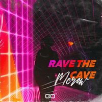 Merow - Rave The Cave