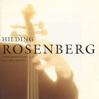 Lysell String Quartet - Rosenberg: String Quartets Nos. 3 and 9