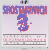 Helsinki Philharmonic Orchestra - Shostakovich, D.: Symphony No. 8 (Helsinki Philharmonic, Depreist)