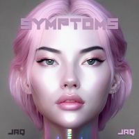 Jaq - Symptoms