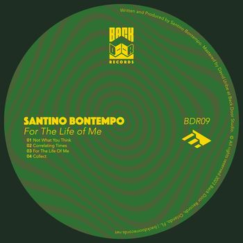 Santino Bontempo - For The Life of Me