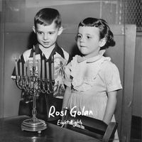 Rosi Golan - Eight Nights