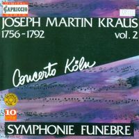 Concerto Köln - Kraus, J.M.: Symphonies, Vol. 2
