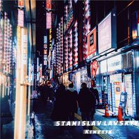 Stanislav Lavskyy - Kinetik EP