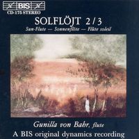 Gunilla von Bahr - Bahr, Gunilla Von: Solflojt 2/3 (Sun-Flute 2/3)
