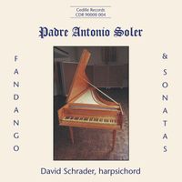 David Schrader - Soler: Keyboard Sonatas / Fandango, Vol. 1
