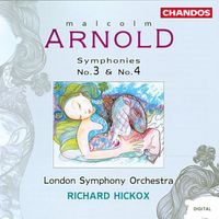 Richard Hickox - Arnold, M.: Symphonies Nos. 3 and 4