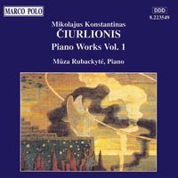 Muza Rubackyte - Ciurlionis: Piano Works, Vol.  1