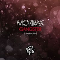 Morrax - Gangster