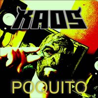 Kaos - Poquito (Explicit)