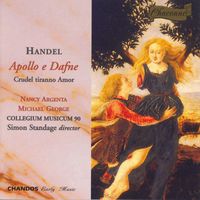 Nancy Argenta - Handel: Apollo E Dafne / Crudel Tiranno Amor
