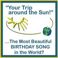 James Murray - Your Trip Around the Sun: The Most Beautiful Birthday Song in the World?