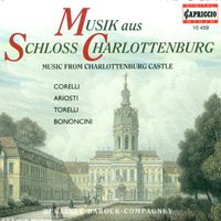Ann Monoyios - Baroque Music - Corelli, A. / Ariosti, A. / Torelli, G. / Bononcini, G. (Music From Charlottenburg Castle)