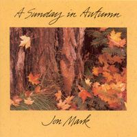 Jon Mark - Mark, Jon: Sunday in Autumn (A)