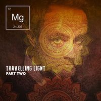 Mg - Travelling Light, Pt. 2 (Explicit)