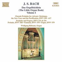 Wolfgang Rübsam - J.S. Bach: Das Orgelbüchlein, Vol. 1