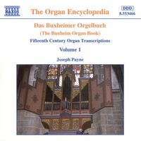 Joseph Payne - Buxheimer Orgelbuch (Das), Vol.  1
