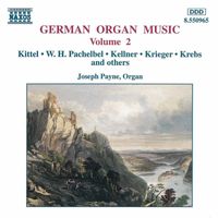 Joseph Payne - German Organ Music, Vol.  2