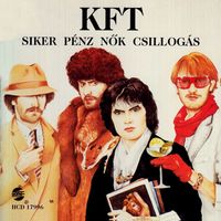KFT - Siker pénz nők csillogás