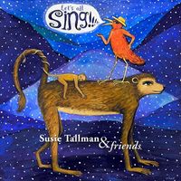 Susie Tallman - Let's All Sing!