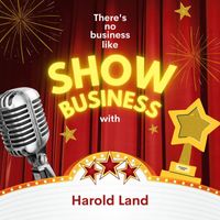 Harold Land - There's No Business Like Show Business with Harold Land